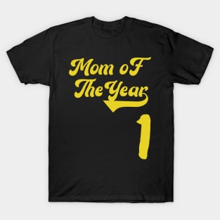 Mom of the Year T-Shirt